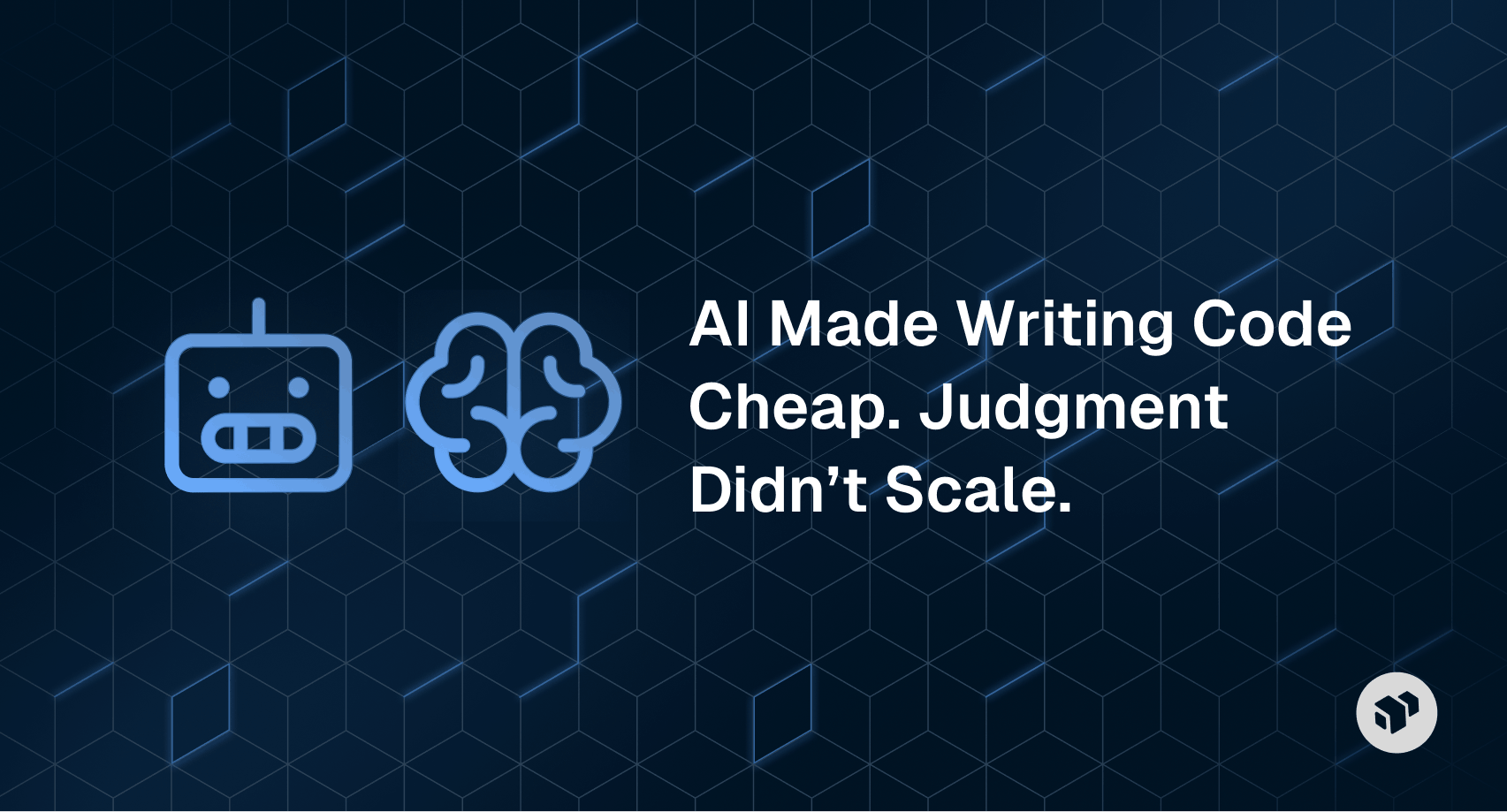 Illustration showing how AI reduces the cost of writing code but human judgment in reviewing it doesn’t scale